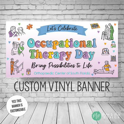 OT Appreciation Banner, Occupational Therapy Day Sign, Personalized Occupational Therapist Banner, OT/PT Appreciation Personalized Backdrop