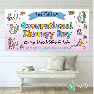 OT Appreciation Banner, Occupational Therapy Day Sign, Personalized Occupational Therapist Banner, OT/PT Appreciation Personalized Backdrop