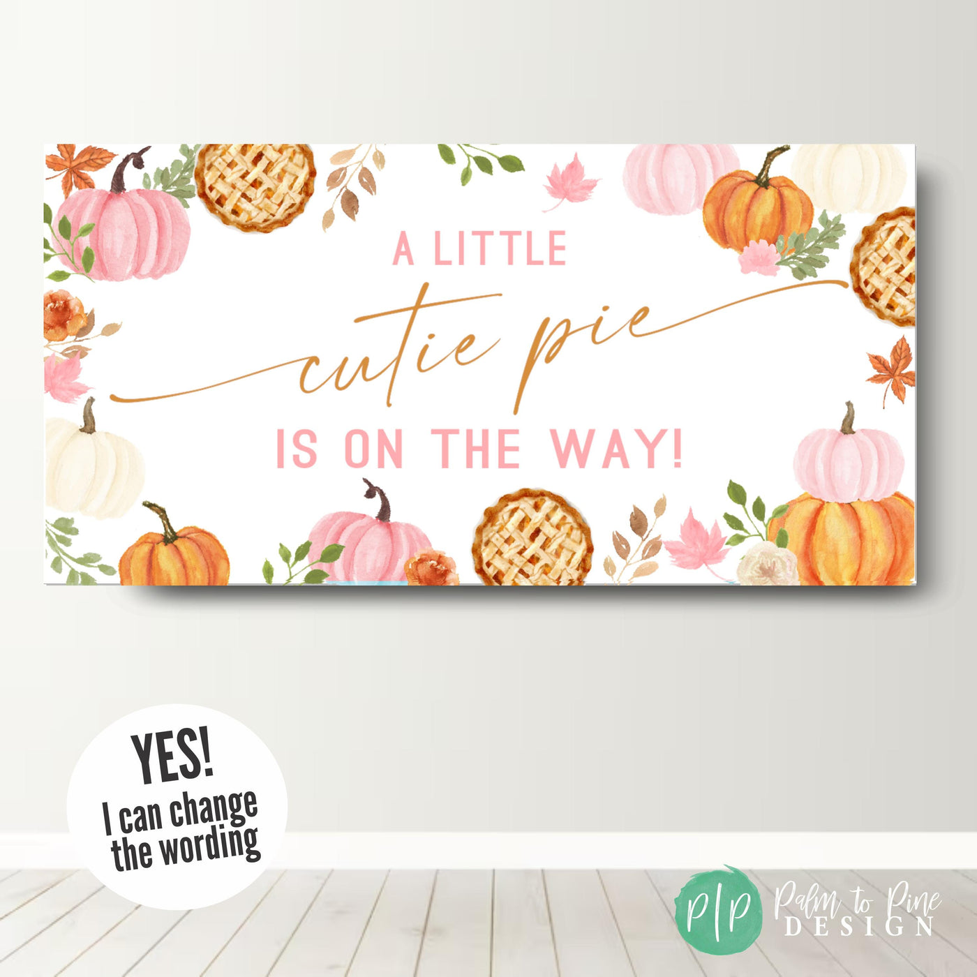 A Little Cutie Pie is on the way baby shower banner